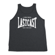 #LASTCAST TriBlend Tank Top Fashion