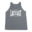 #LASTCAST TriBlend Tank Top Fashion