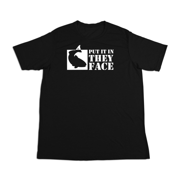 #PUTITINTHEYFACE Soft Short Sleeve Shirt Online