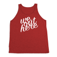 #WEOUTHERE TriBlend Tank Top Supply